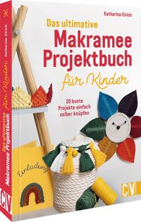 Produktbild: Das ultimative Makramee-Projektbuch f&uuml;r Kinder