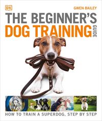 Produktbild: The Beginner's Dog Training Guide