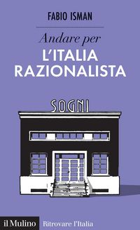 Produktbild: Andare per l'Italia razionalista
