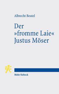 Produktbild: Der "fromme Laie" Justus M&ouml;ser