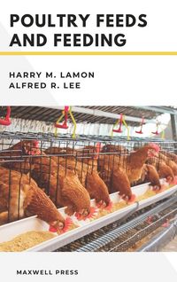 Produktbild: Poultry Feeds and Feeding
