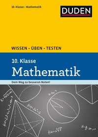 Bild vom Artikel Wissen - Üben - Testen: Mathematik 10. Klasse vom Autor Karin Hantschel