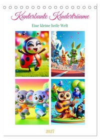 Produktbild: Kunterbunte Kindertr&auml;ume (Tischkalender 2027 DIN A5 hoch), CALVENDO Monatskalender