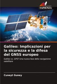 Produktbild: Galileo: Implicazioni per la sicurezza e la difesa del GNSS europeo