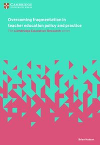 Produktbild: Overcoming Fragmentation in Teacher Education Policy and Practice