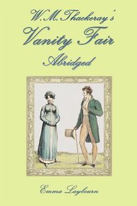 Produktbild: W.M. Thackeray's Vanity Fair, Abridged