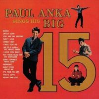 Produktbild: Paul Anka Sings His Big 15