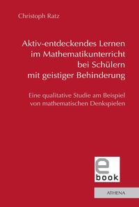Produktbild: Aktiv-entdeckendes Lernen im Mathematikunterricht bei Sch&uuml;lern mit geistiger Behinderung
