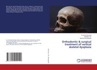 Produktbild: Orthodontic & surgical treatment of vertical skeletal dysplasia