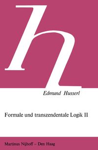 Bild vom Artikel Formale und Transzendentale Logik II vom Autor Edmund Husserl