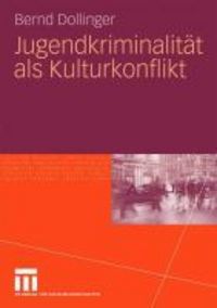 Produktbild: Jugendkriminalit&auml;t als Kulturkonflikt