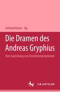 Produktbild: Die Dramen des Andreas Gryphius