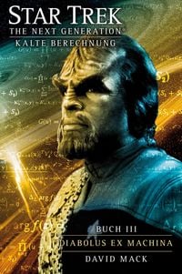 Produktbild: Star Trek - The Next Generation 10: Kalte Berechnung - Diabolus ex machina