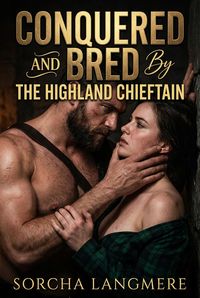 Produktbild: Conquered And Bred By The Highland Chieftain