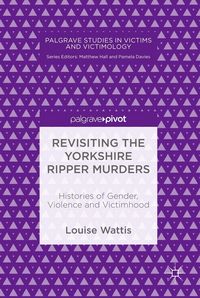 Produktbild: Revisiting the Yorkshire Ripper Murders