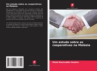 Produktbild: Um estudo sobre as cooperativas na Mal&aacute;sia