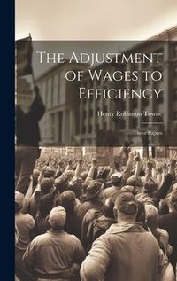 Produktbild: The Adjustment of Wages to Efficiency