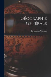 Produktbild: G&eacute;ographie G&eacute;n&eacute;rale