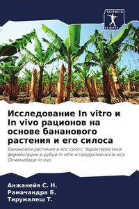 Produktbild: Issledowanie In vitro i In vivo racionow na osnowe bananowogo rasteniq i ego silosa