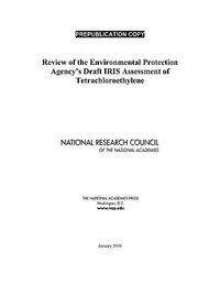 Produktbild: Review of the Environmental Protection Agency's Draft Iris Assessment of Tetrachloroethylene