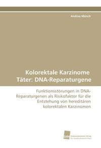 Produktbild: Kolorektale Karzinome T&auml;ter: DNA-Reparaturgene
