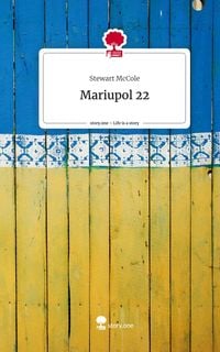 Produktbild: Mariupol 22. Life is a Story - story.one