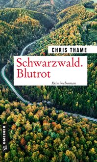 Bild vom Artikel Schwarzwald. Blutrot vom Autor Chris Thame