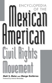 Produktbild: Encyclopedia of the Mexican American Civil Rights Movement