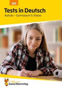 Produktbild: &Uuml;bungsheft mit Tests in Deutsch - Aufsatz Gymnasium 5. Klasse