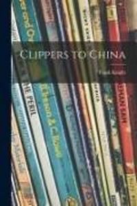 Produktbild: Clippers to China