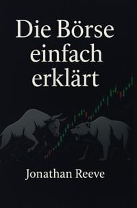 Produktbild: Die B&ouml;rse einfach erkl&auml;rt