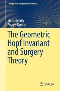 Produktbild: The Geometric Hopf Invariant and Surgery Theory