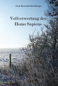 Produktbild: Vollverwertung des Homo Sapiens