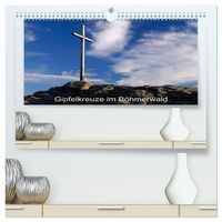 Produktbild: Gipfelkreuze im B&ouml;hmerwald (hochwertiger Premium Wandkalender 2026 DIN A2 quer), Kunstdruck in Hochglanz