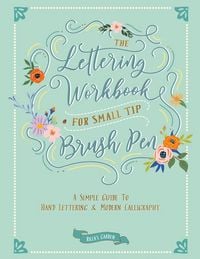 Produktbild: The Lettering Workbook for Small Tip Brush Pen
