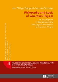 Produktbild: Philosophy and Logic of Quantum Physics
