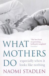 Produktbild: What Mothers Do