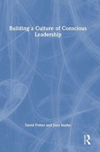 Produktbild: Building a Culture of Conscious Leadership