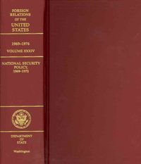 Produktbild: Foreign Relations of the United States, 1969-1976, Volume XXXIV, National Security Policy