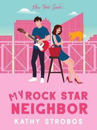 Produktbild: My Rock Star Neighbor (New York Spark, #4)