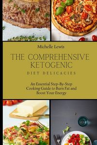 Produktbild: The Comprehensive Ketogenic Diet Delicacies