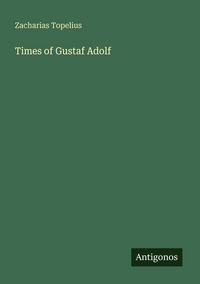 Produktbild: Times of Gustaf Adolf