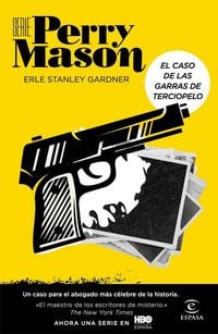 Produktbild: El caso de las garras de terciopelo : un caso para el abogado m&aacute;s c&eacute;lebre de la historia