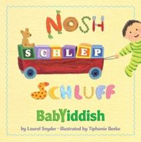 Produktbild: Nosh, Schlep, Schluff: Babyiddish