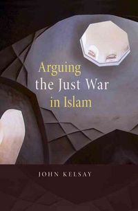 Produktbild: Arguing the Just War in Islam
