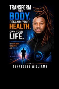 Produktbild: Transform Your Body Reclaim Your Health.