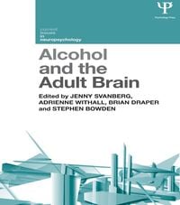 Produktbild: Alcohol and the Adult Brain