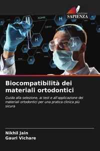 Produktbild: Biocompatibilit&agrave; dei materiali ortodontici