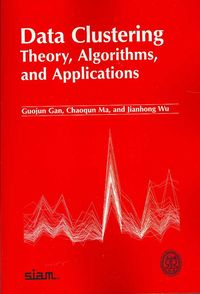 Produktbild: Data Clustering: Theory, Algorithms, and Applications
