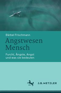 Produktbild: Angstwesen Mensch